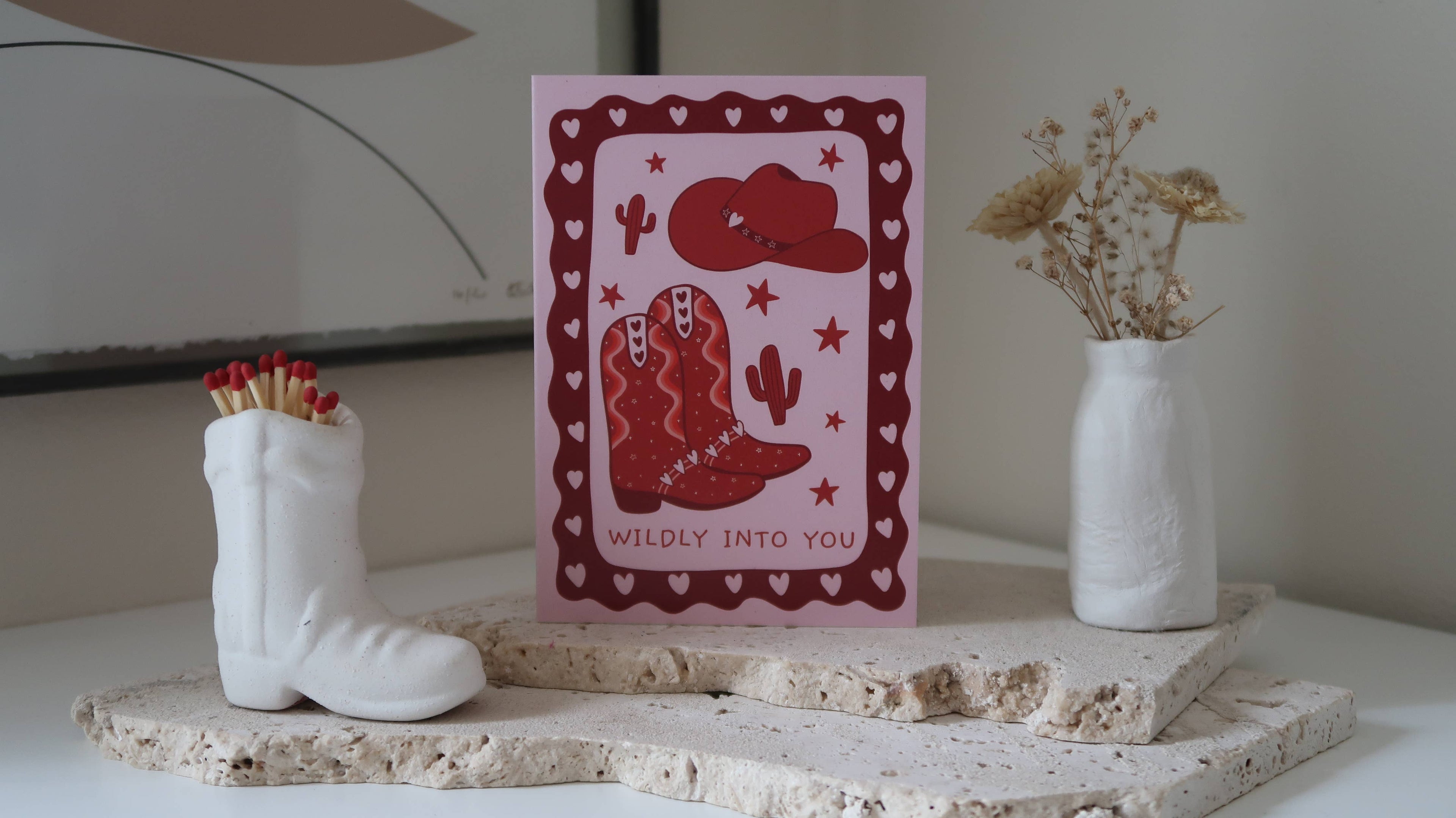 Love Card | Wildly Into You | Cowboy Boot | Anniversary