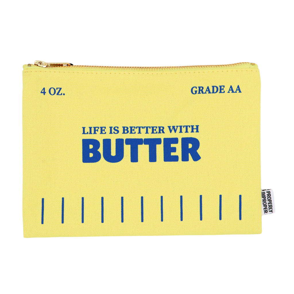 Canvas Pouch Life Is Better With Butter