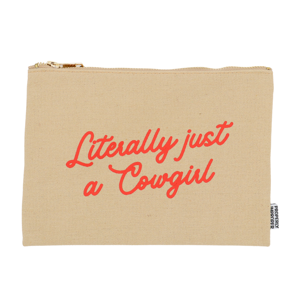 Canvas Pouch Literally Just A Cowgirl