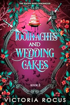 Toothaches and Wedding Cakes