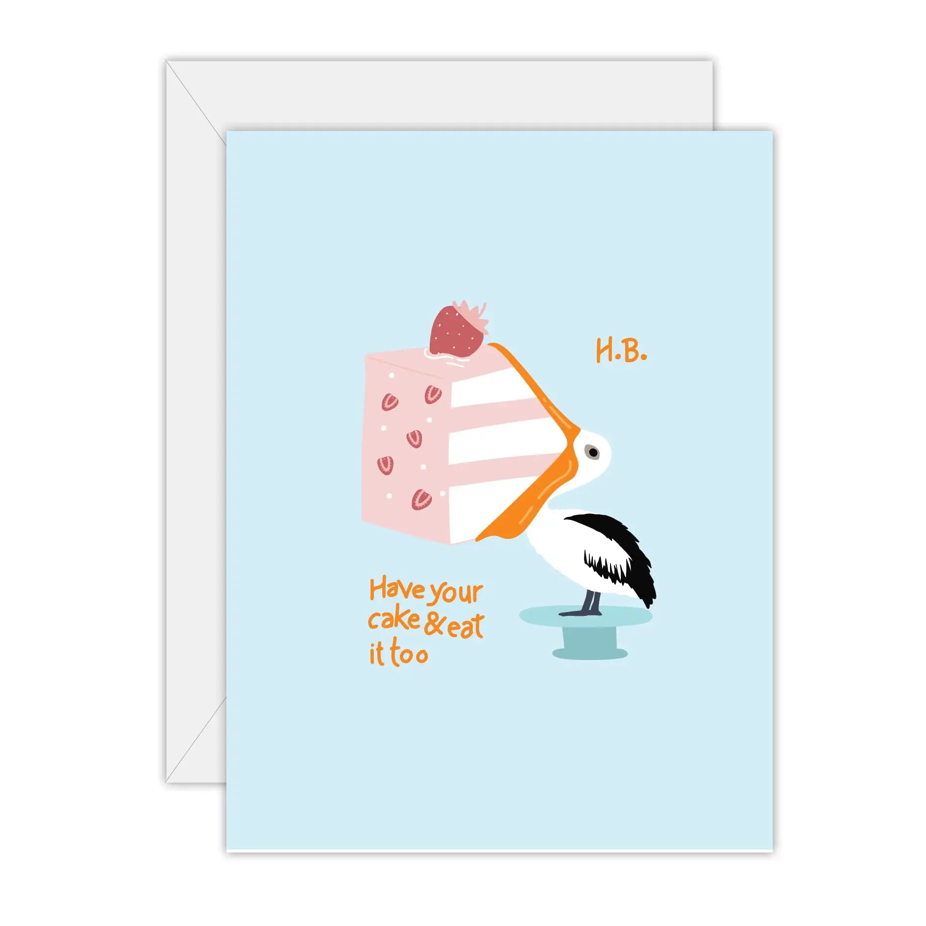 Have Your Cake & Eat It Too - Greeting Card: Square