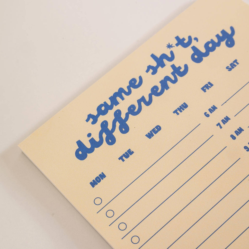 A5 Daily Planner Pad | Same Sh*t, Different Day