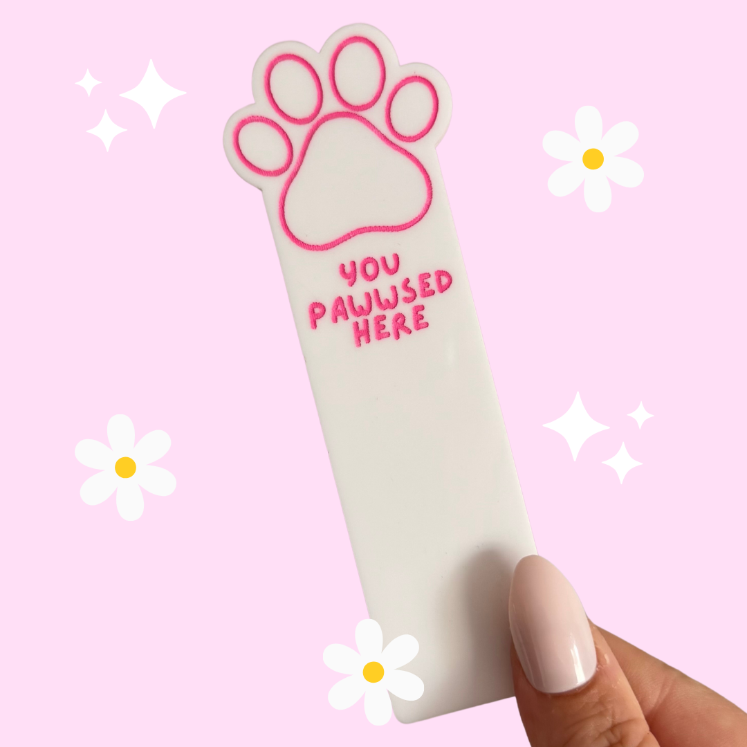 You Pawwsed Here Book Mark (Quirky, Funky, Kawaii,Y2K)