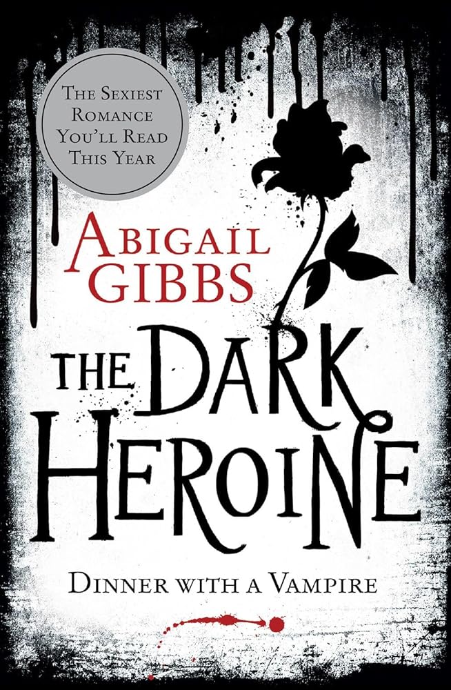 The Dark Heroine: Dinner With A Vampire: Book 1 cover image
