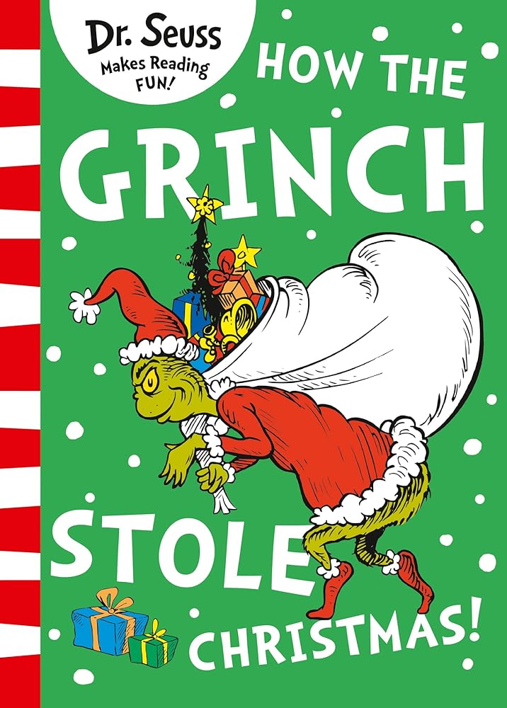 How the Grinch Stole Christmas [Yellow Back Book Edition]: The brilliant and beloved children’s picture book story – book 2 How the Grinch Lost Christmas! out now! cover image