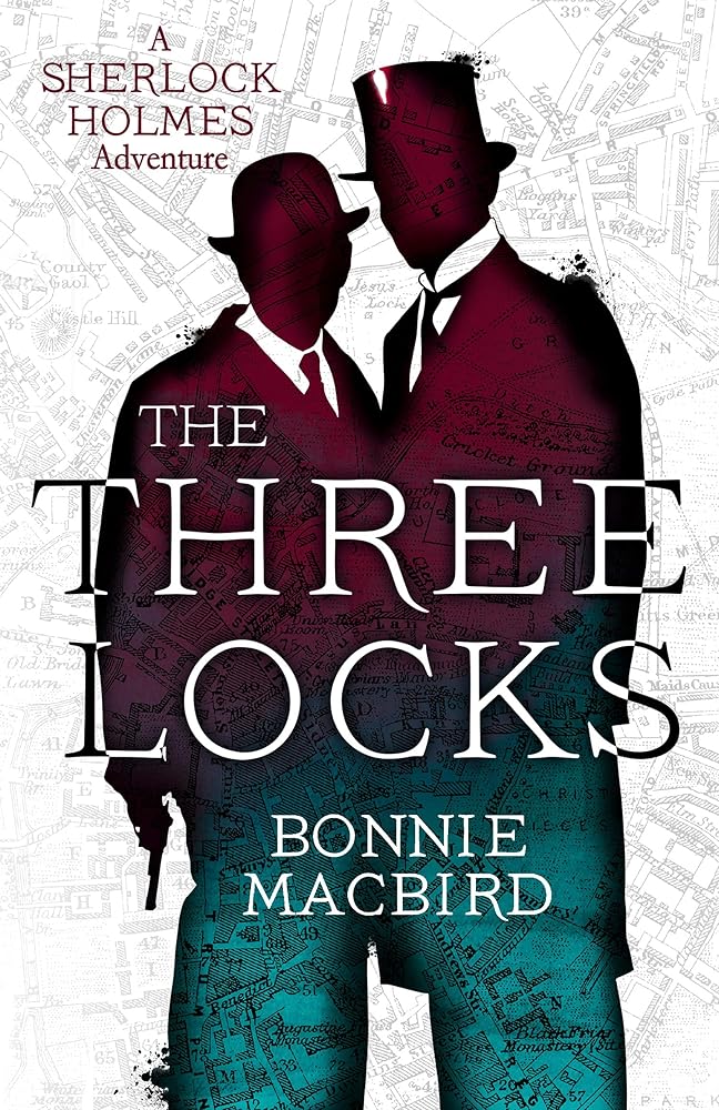 The Three Locks: An unputdownable historical murder mystery starring the world's favourite detective (A Sherlock Holmes Adventure) (Book 4) cover image
