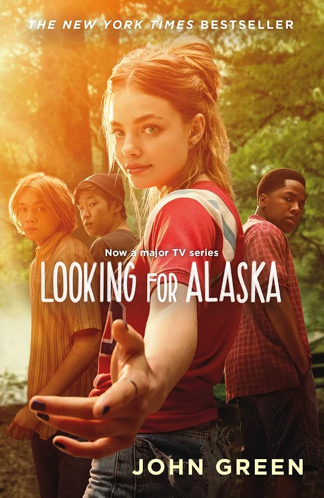 Looking for Alaska: Read the multi-million bestselling smash-hit behind the TV series cover image
