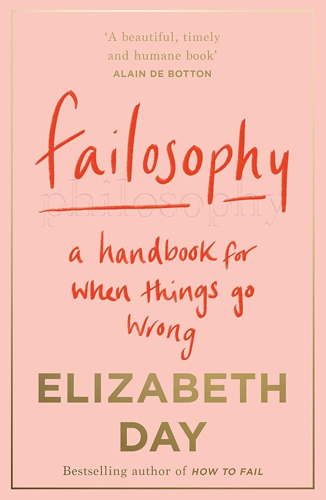 Failosophy: A Handbook for When Things Go Wrong cover image