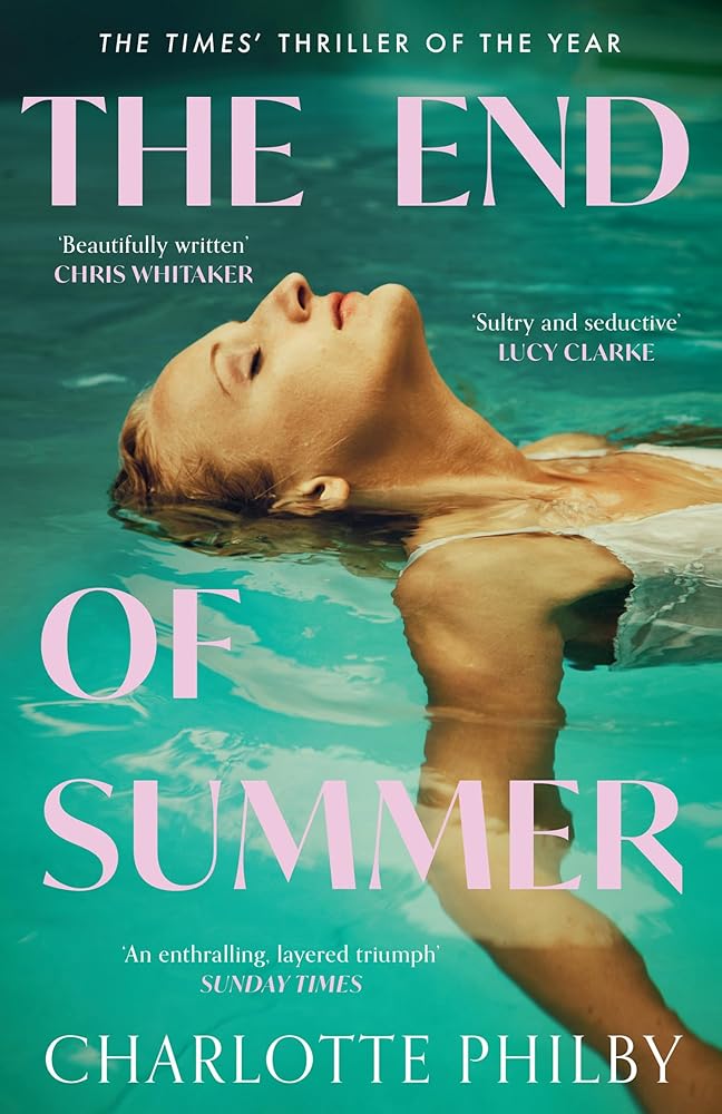 The End of Summer: The page-turning new suspense novel from a writer ‘at the very top of her game’ - Lucy Clarke cover image