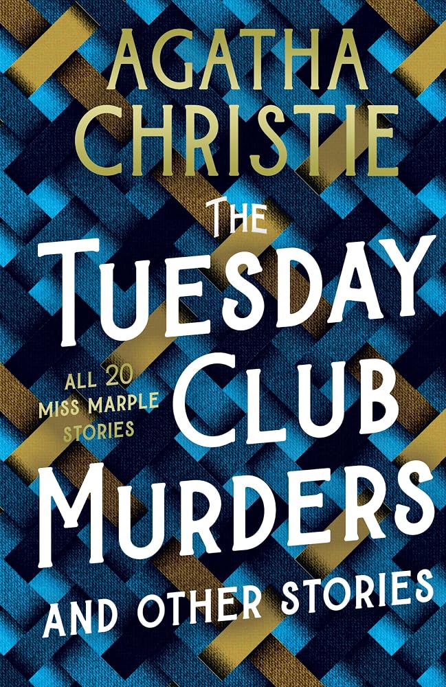 The Tuesday Club Murders: Miss Marple’s Thirteen Problems cover image