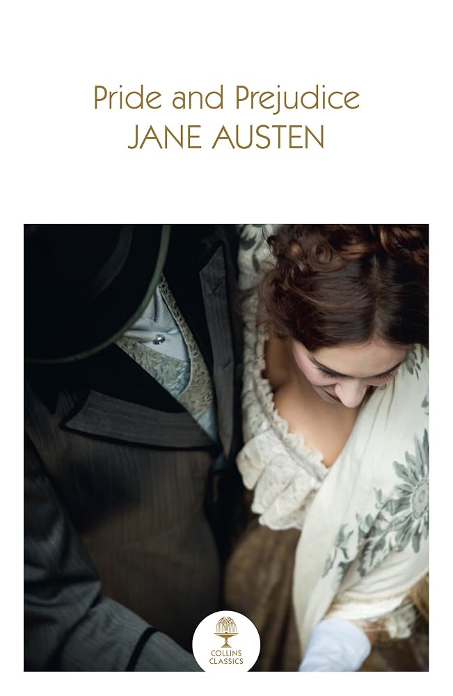 Pride and Prejudice: An essential, best-loved classic and the inspiration behind several major films. (Collins Classics) cover image