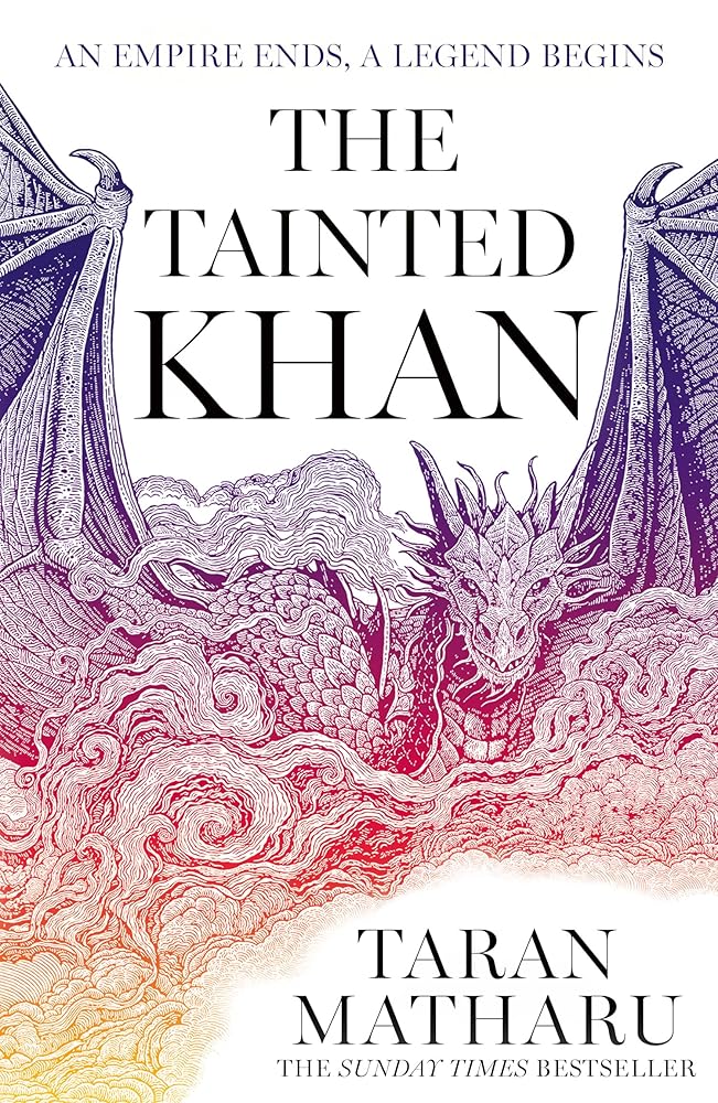 The Tainted Khan: The thrilling new epic fantasy sequel to the Sunday Times bestselling Dragon Rider: Book 2 cover image