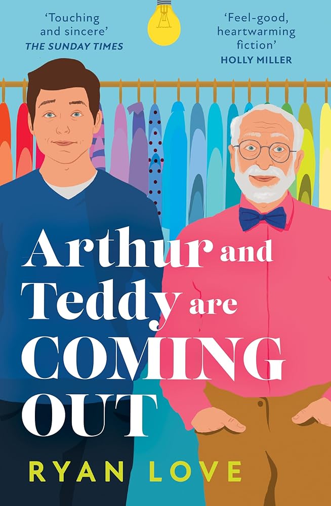 Arthur and Teddy Are Coming Out: The uplifting, feel-good read of 2023 cover image