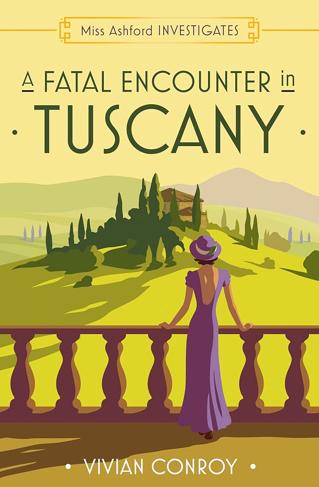 A Fatal Encounter in Tuscany (Miss Ashford Investigates) cover image