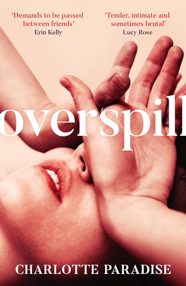 Overspill: The brand new highly anticipated buzzy debut literary fiction novel for 2025 cover image