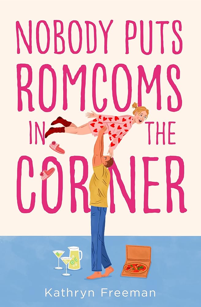 Nobody Puts Romcoms in the Corner cover image