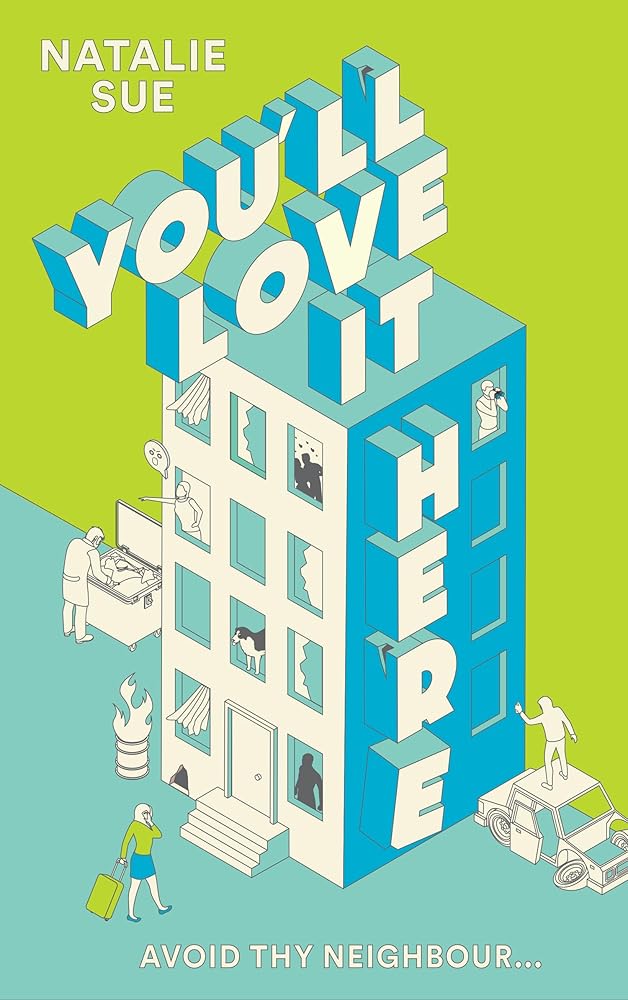 You'll Love It Here: From the writer of the hilarious I HOPE THIS FINDS YOU WELL cover image