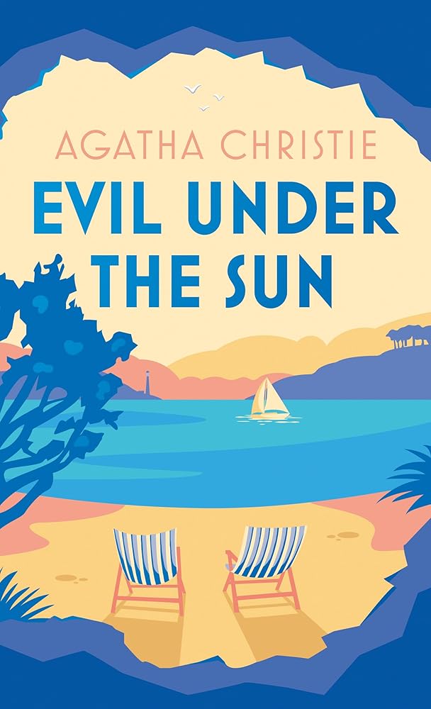 Evil Under The Sun [Special Edition]: The utterly gripping crime mystery from the Queen of Crime, perfect for holiday reading cover image