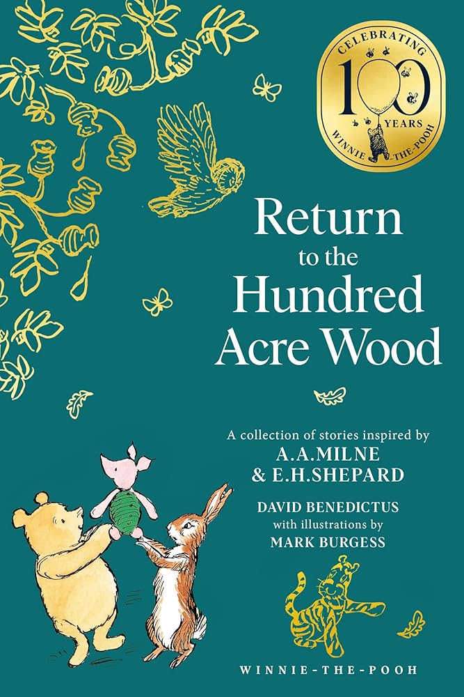 Return To The Hundred Acre Wood: Winnie the Pooh Classic Editions cover image