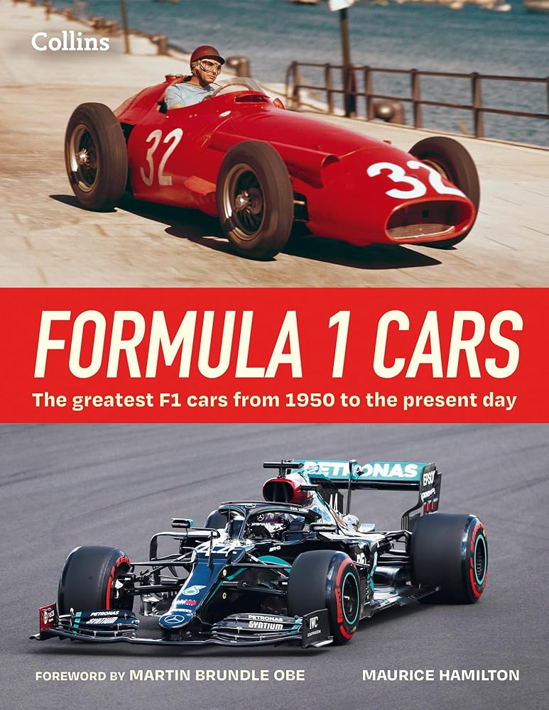 Formula 1 Cars: The greatest F1 cars from 1950 to the present day cover image