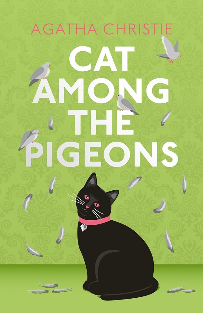 Cat Among the Pigeons [Special Edition]: A Special Edition Hardback Mystery Featuring Detective Hercule Poirot cover image