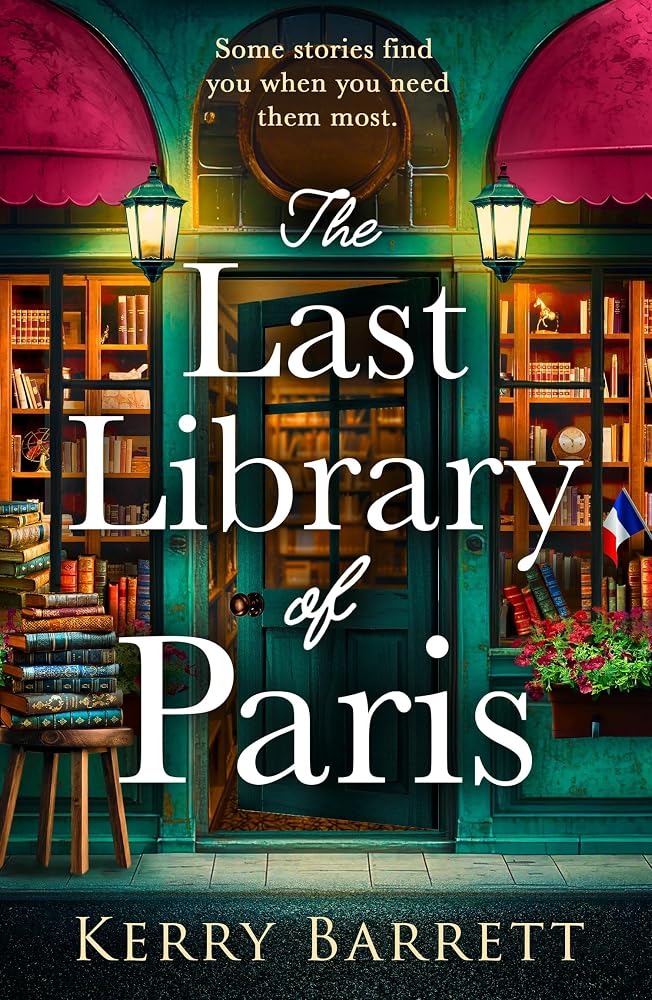 The Last Library of Paris: Some stories find you when you need them most cover image