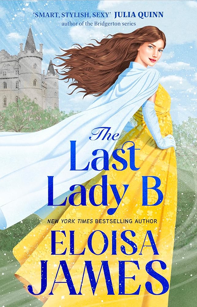 The Last Lady B: a brand-new witty historical romance with a gothic twist cover image