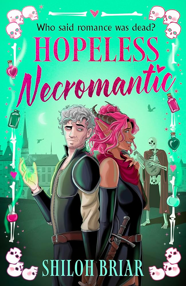 Hopeless Necromantic: A debut romantic fantasy that's good enough to raise the dead . . . cover image