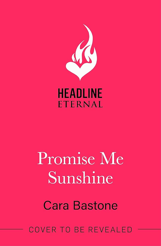 Promise Me Sunshine: A heartwarming, slow-burn romance cover image