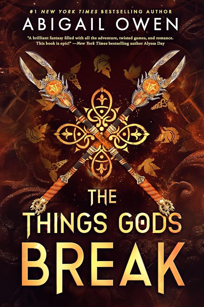 The Things Gods Break: the unmissable new 2025 sequel to the international bestselling Greek Gods romantasy The Games Gods Play cover image