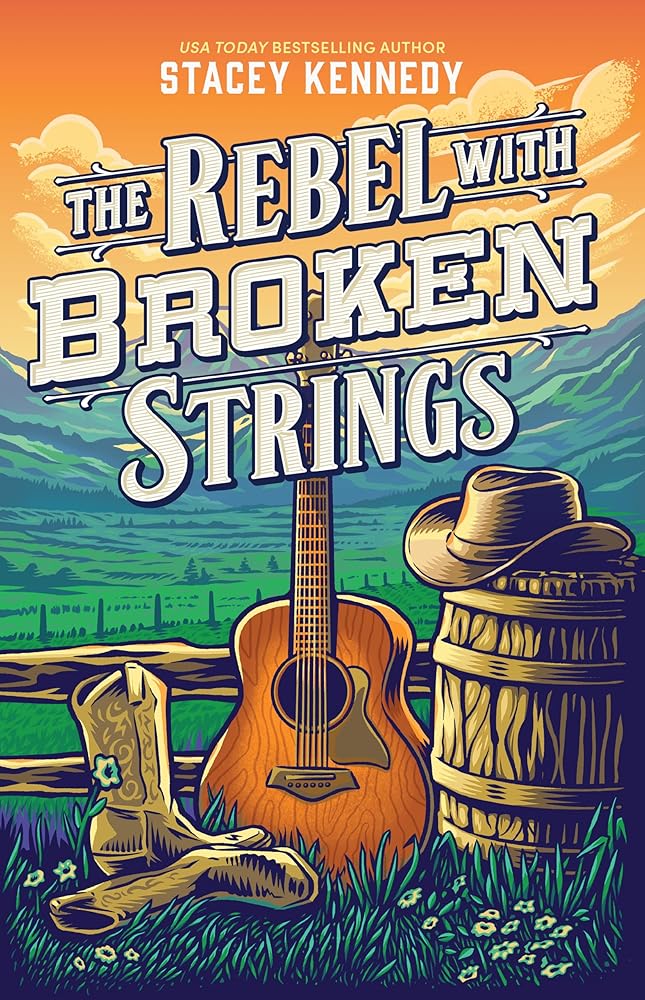 The Rebel With Broken Strings: For fans of Elsie Silver, a spicy and emotional Western romance cover image