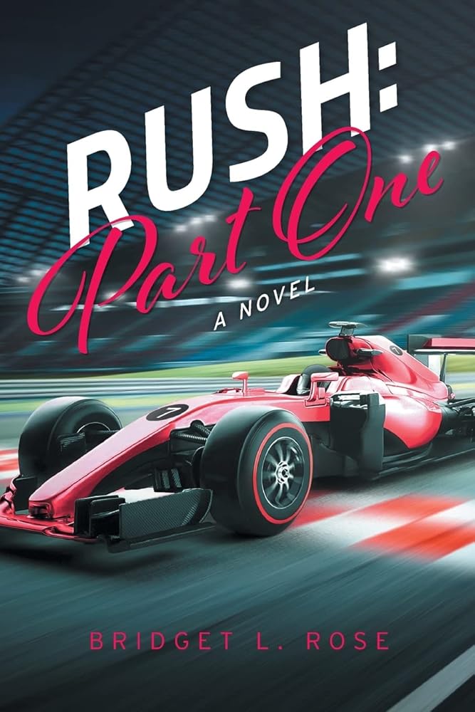 Rush: Part One: A Novel cover image