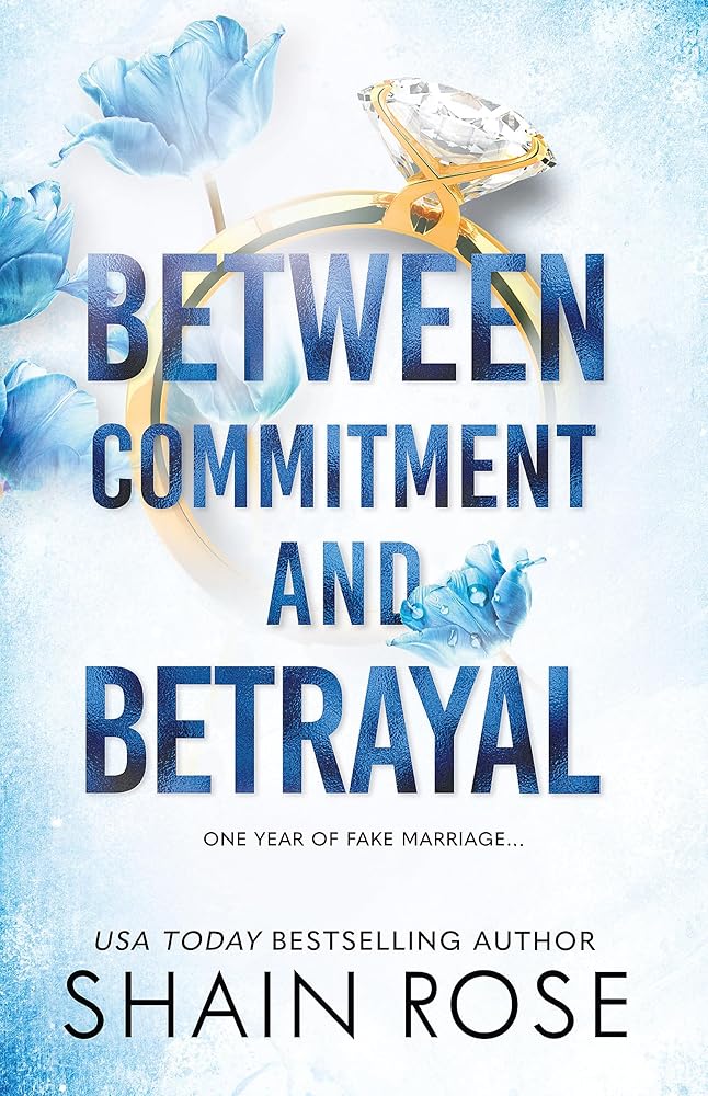 BETWEEN COMMITMENT AND BETRAYAL: a dark, fake-dating romance from the Tiktok sensation and USA Today bestselling author (The Hardy Billionaires Series) cover image