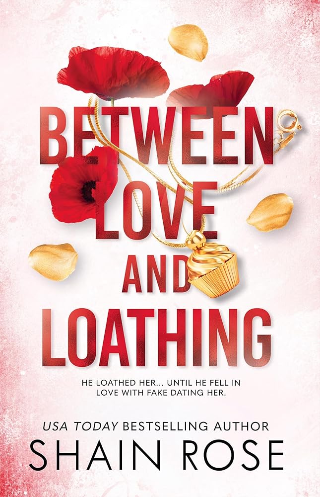 BETWEEN LOVE AND LOATHING: a dark romance from the #1 bestselling author and Tiktok sensation 2023 (the Hardy Billionaires series) cover image