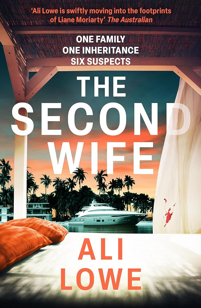 The Second Wife: Succession meets The White Lotus in this gripping new thriller cover image