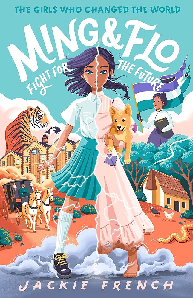 Ming and Flo Fight for the Future (The Girls Who Changed the World, #1) cover image