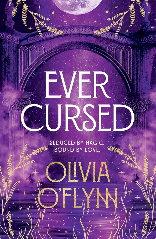 Ever Cursed: Seduced by magic, bound by love cover image