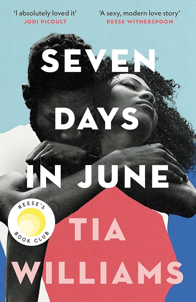 Seven Days in June: the instant New York Times bestseller and Reese's Book Club pick cover image