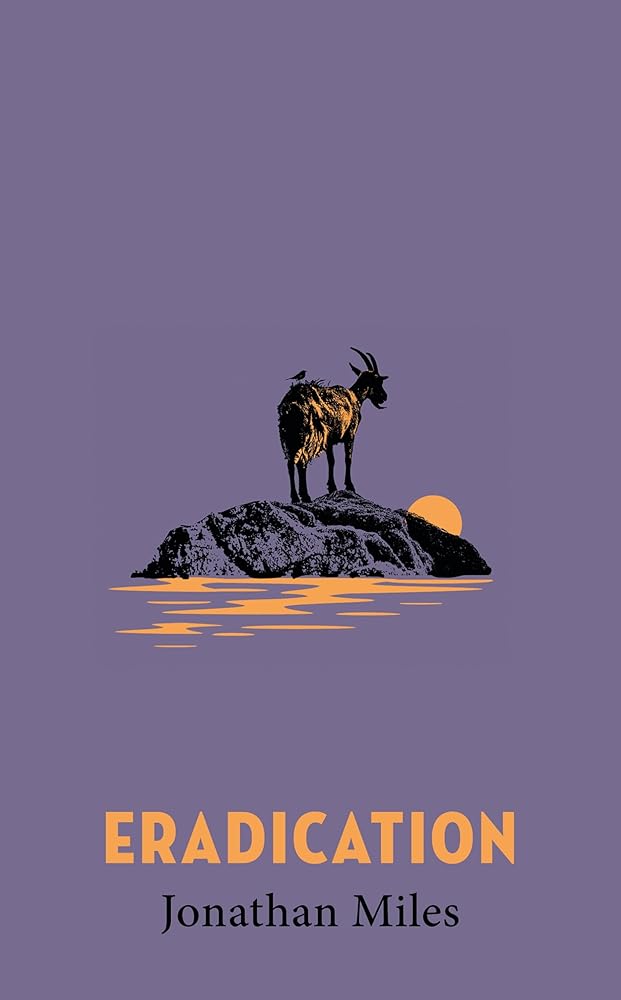 Eradication: a moving story of goats, grief and what it means to play God cover image