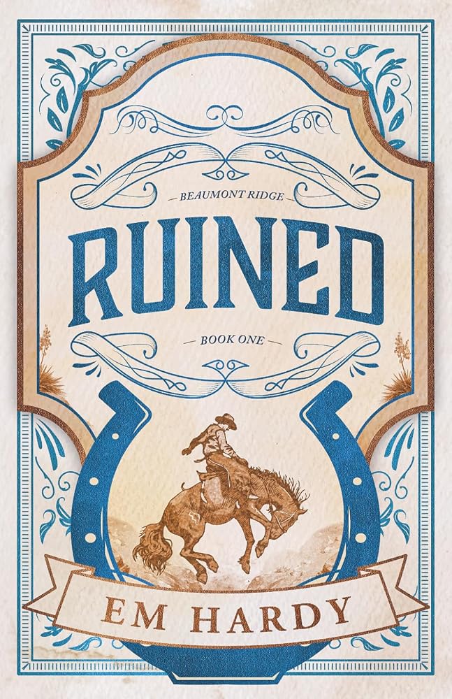 Ruined: A Small Town, Second Chance Romance (Beaumont Ridge) cover image