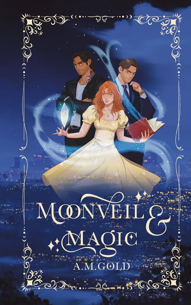 Moonveil and Magic (The Legends of Ebonvale) cover image