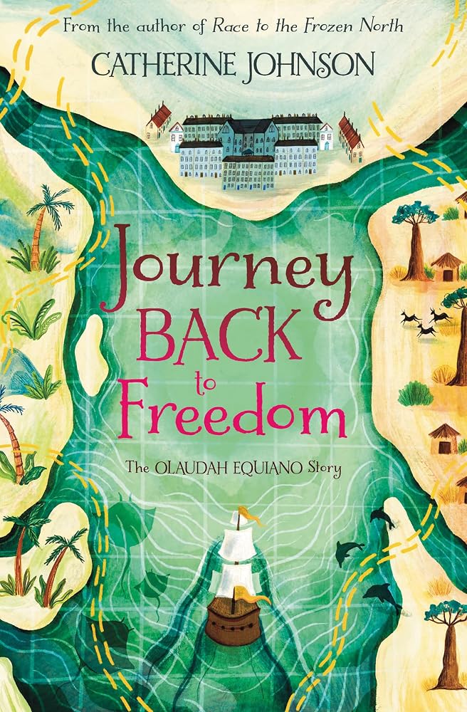 Journey Back to Freedom: The Olaudah Equiano Story cover image