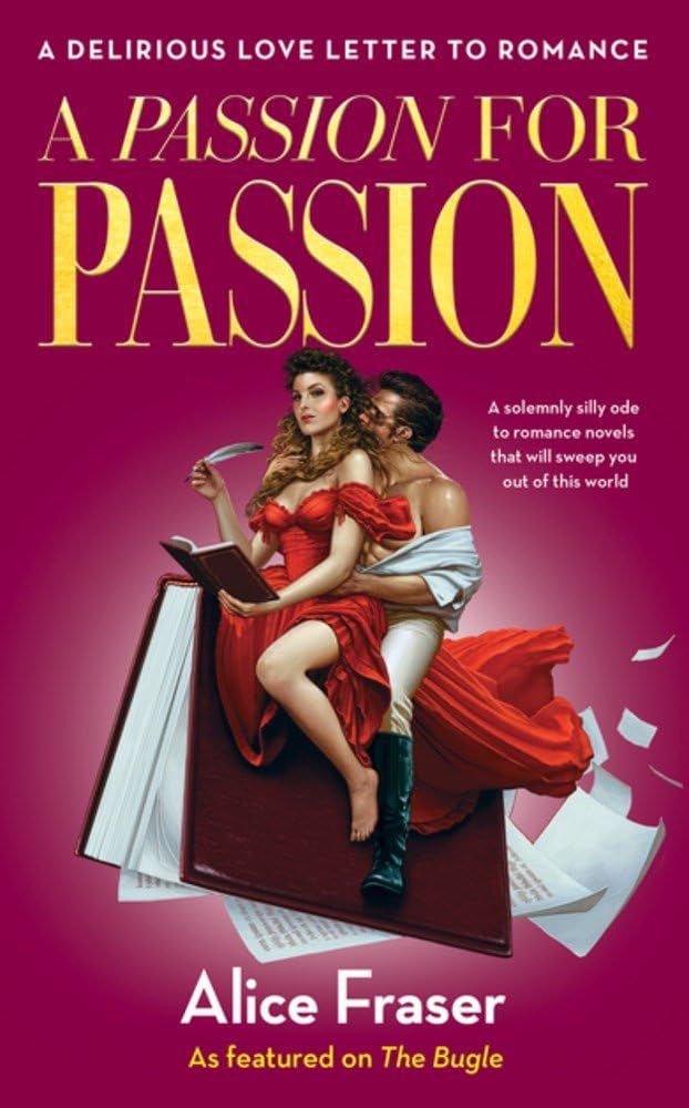 A Passion for Passion: A Delirious Love Letter to Romance cover image