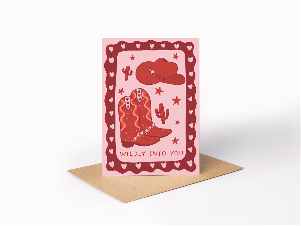 Love Card | Wildly Into You | Cowboy Boot | Anniversary