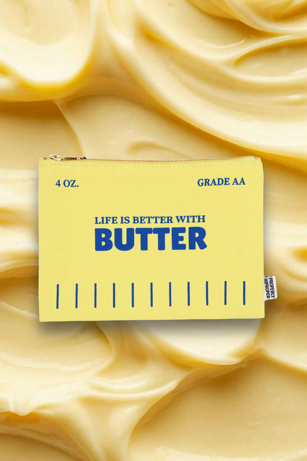 Canvas Pouch Life Is Better With Butter