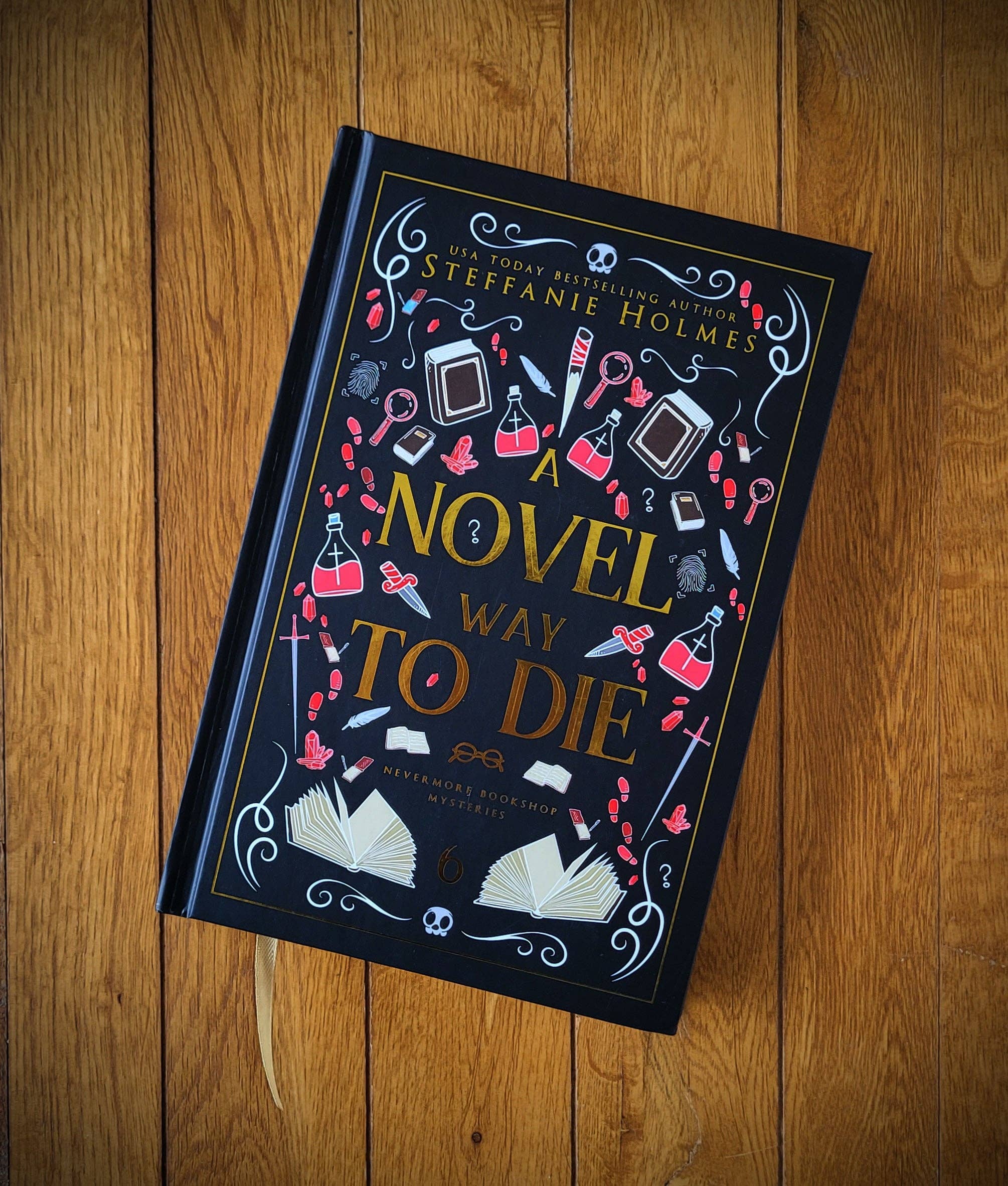 LIMITED EDITION A Novel Way to Die - SIGNED hardcover luxe edition