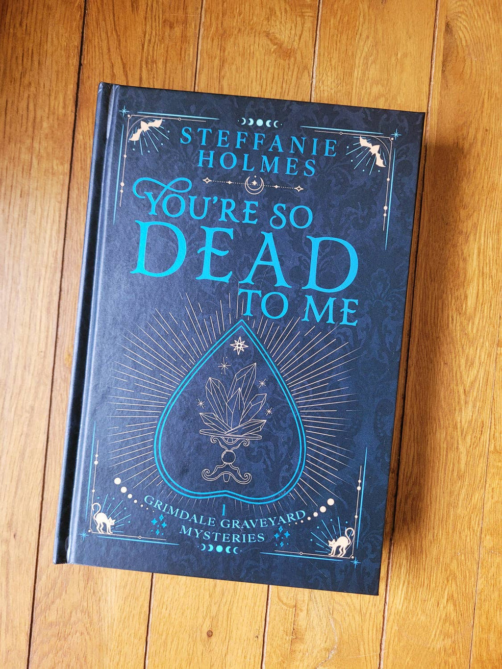 You're So Dead To Me - SIGNED hardcover luxe edition